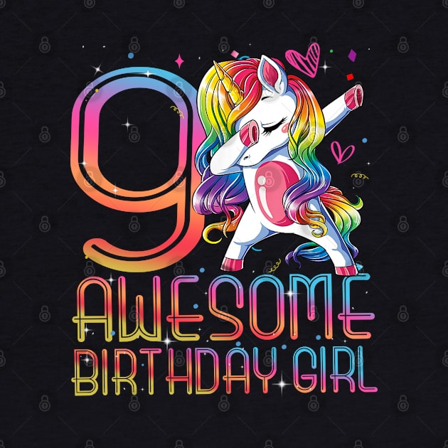 9th Birthday Girl 9 Years Old Awesome Unicorn Dabbing Bday by The Design Catalyst